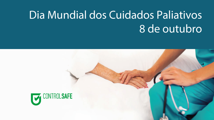 Dia Mundial dos Cuidados Paliativos – 8 Outubro – Controlsafe